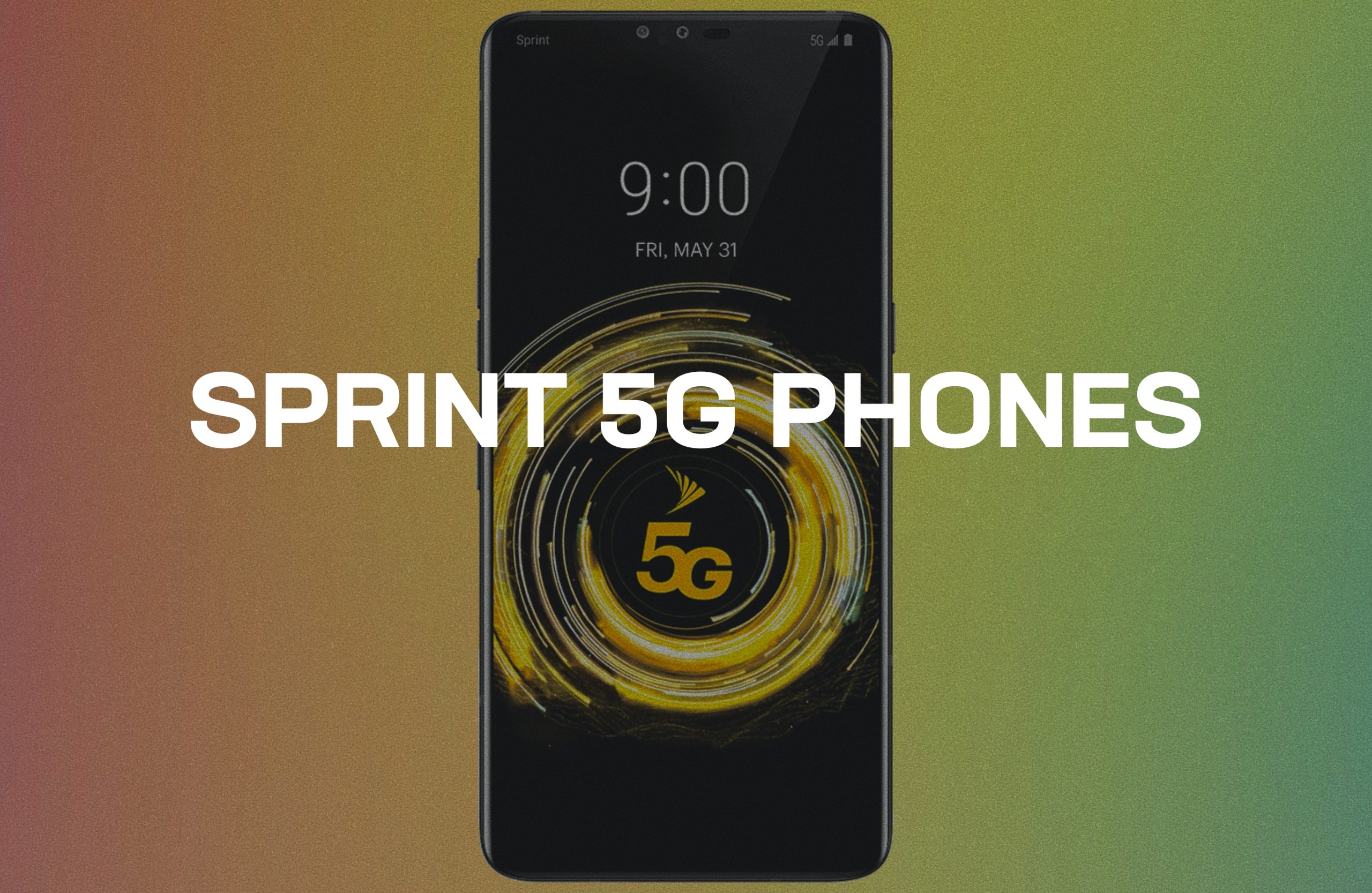Best Sprint 5G phones you can buy right now – March 2020
