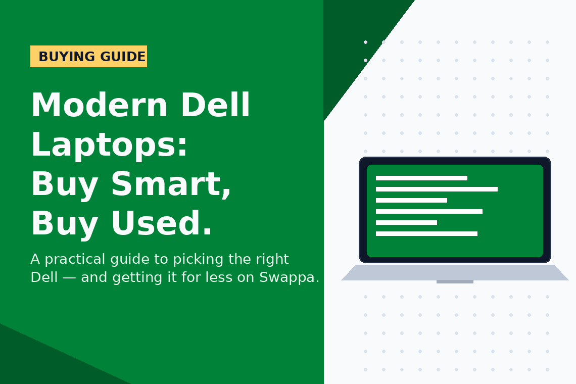 Modern Dell Laptops: Why They’re a Smart Buy (Especially Used)